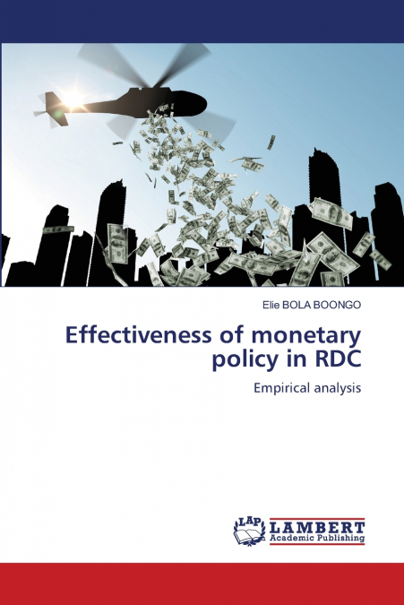 Effectiveness of monetary policy in RDC