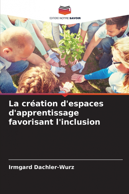 La création d’espaces d’apprentissage favorisant l’inclusion