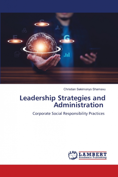 Leadership Strategies and Administration