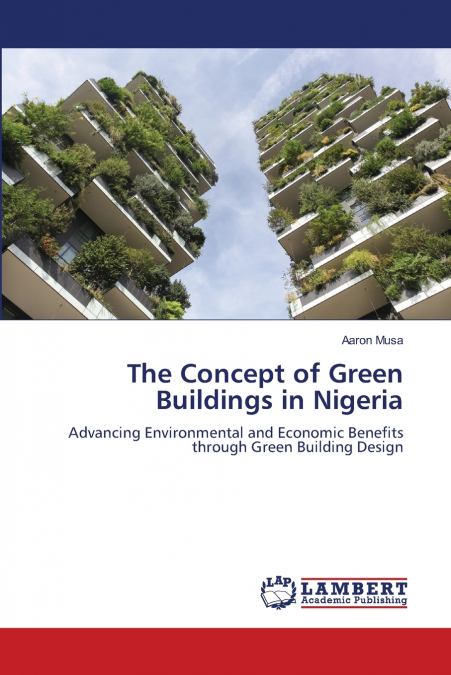 The Concept of Green Buildings in Nigeria