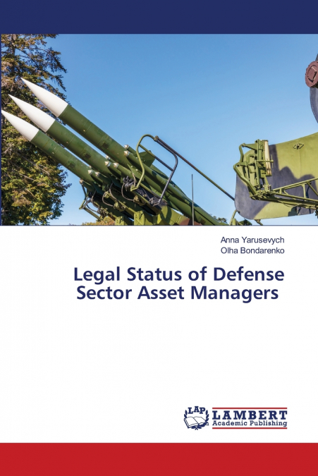 Legal Status of Defense Sector Asset Managers