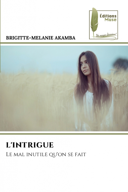 L’INTRIGUE