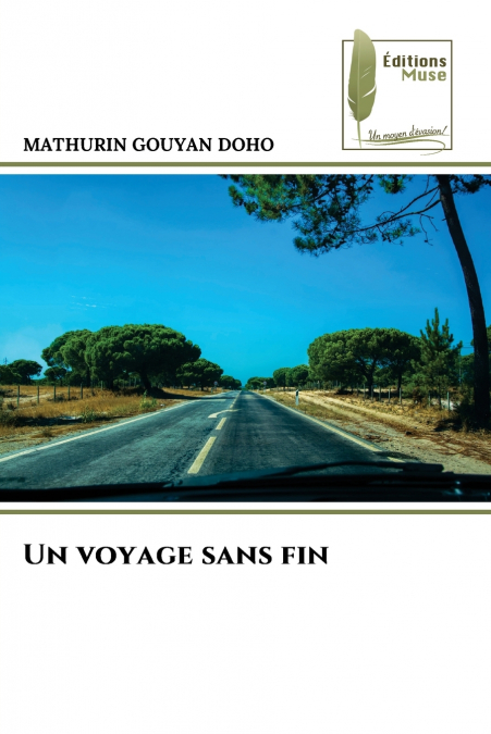 Un voyage sans fin