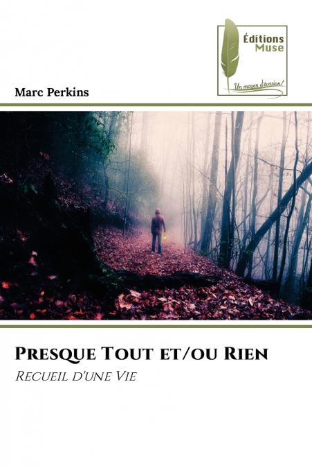 Presque Tout et/ou Rien