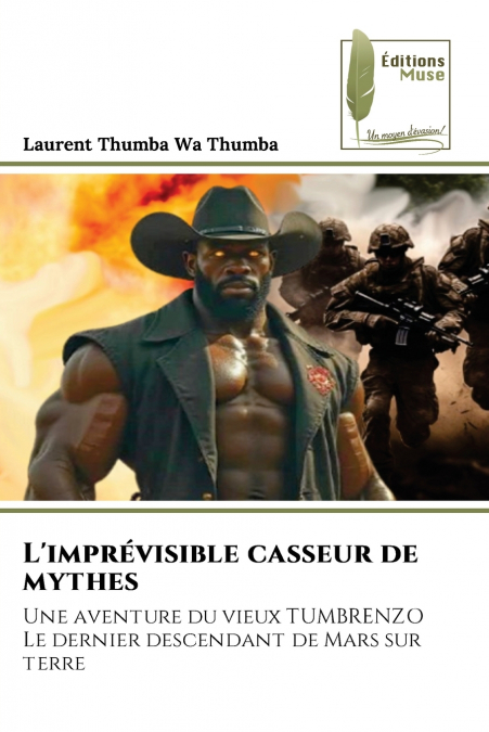 L’imprévisible casseur de mythes