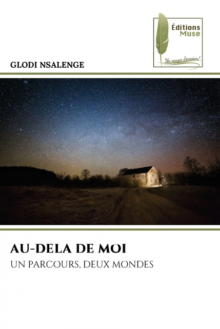 AU-DELA DE MOI