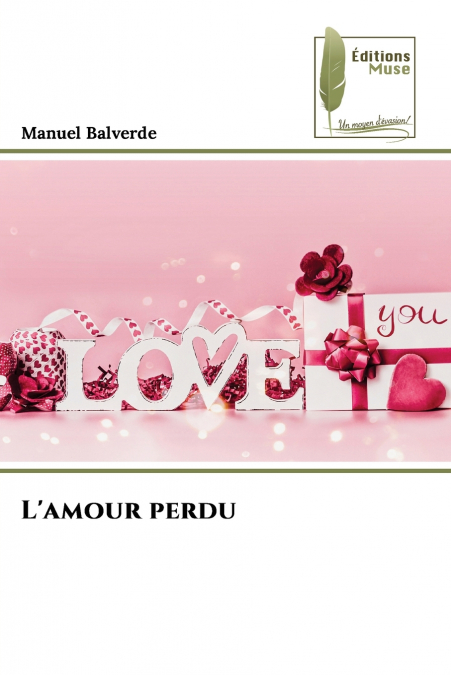 L’amour perdu