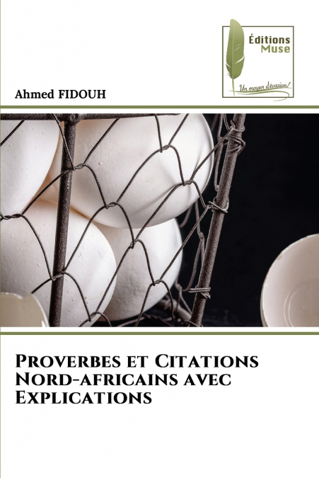 Proverbes et Citations Nord-africains avec Explications