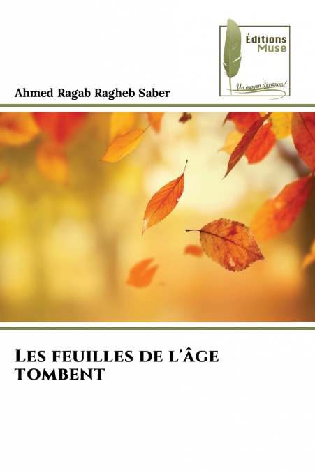 Les feuilles de l’âge tombent