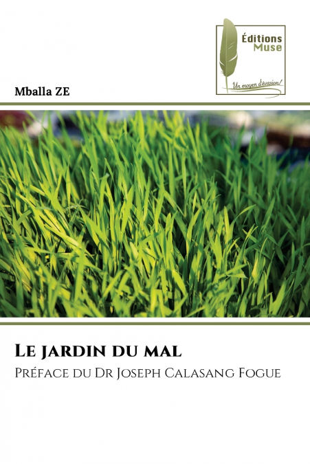 Le jardin du mal