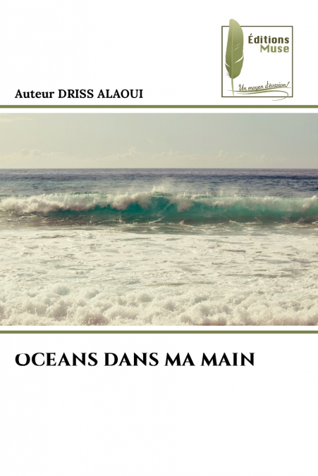 OCEANS DANS MA MAIN