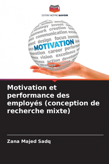 Motivation et performance des employés (conception de recherche mixte)
