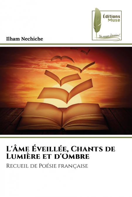 L’Âme Éveillée, Chants de Lumière et d’Ombre