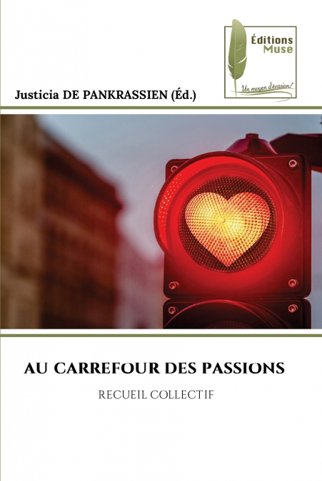 AU CARREFOUR DES PASSIONS