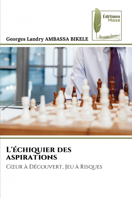 L’échiquier des aspirations