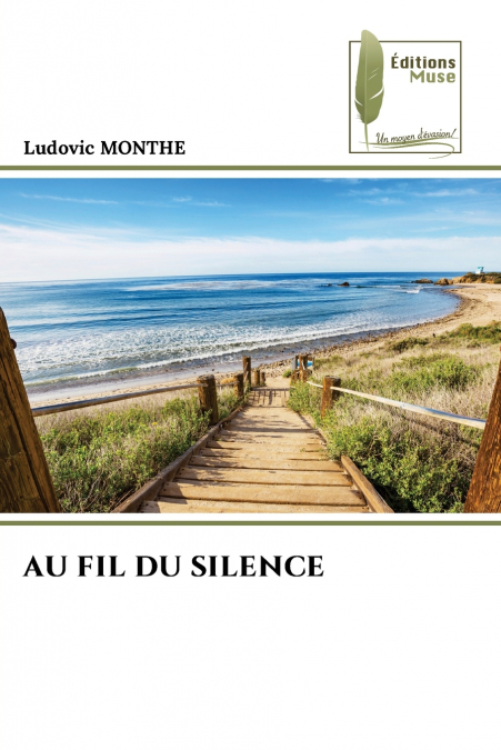 AU FIL DU SILENCE