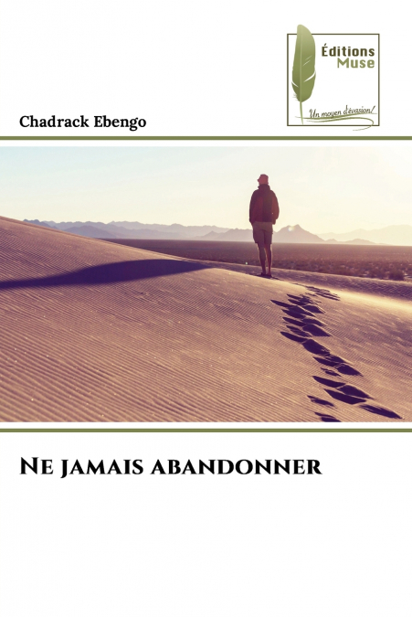 Ne jamais abandonner