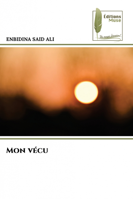 Mon vécu