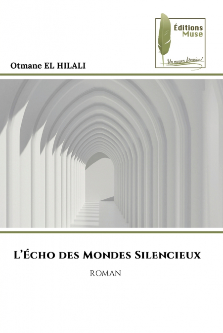 L’Écho des Mondes Silencieux