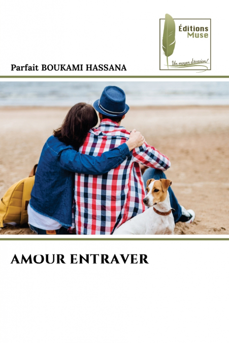 AMOUR ENTRAVER