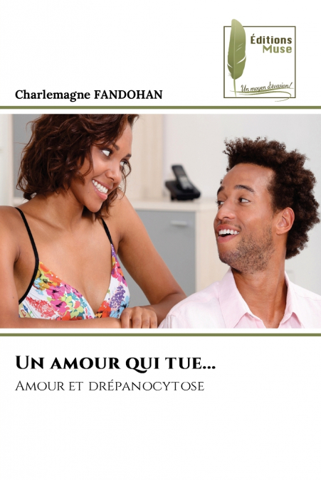 Un amour qui tue...