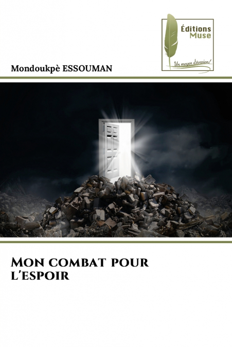 Mon combat pour l’espoir