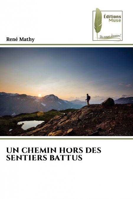 UN CHEMIN HORS DES SENTIERS BATTUS