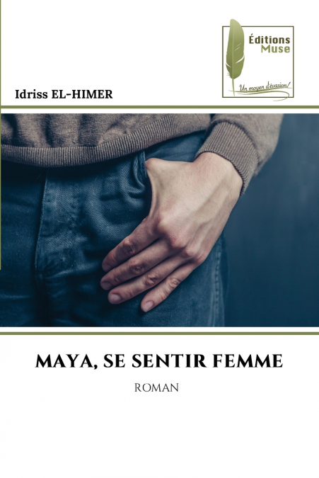 MAYA, SE SENTIR FEMME