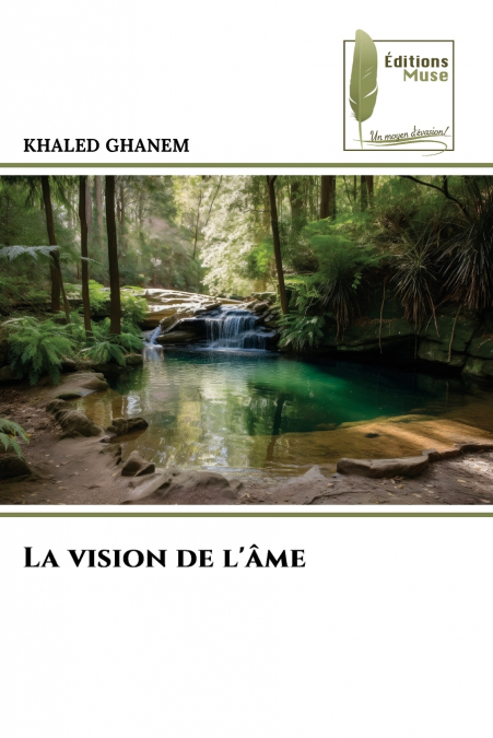 La vision de l’âme