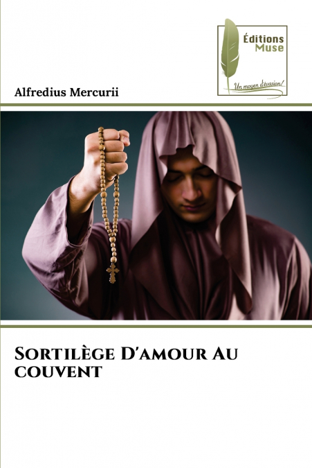 Sortilège D’amour Au couvent