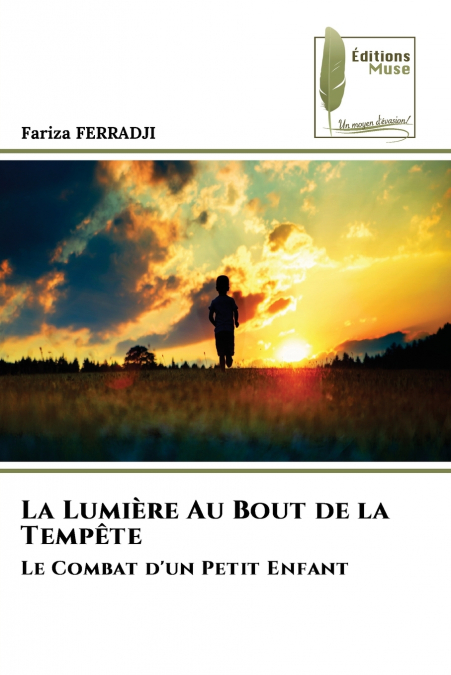 La Lumière Au Bout de la Tempête