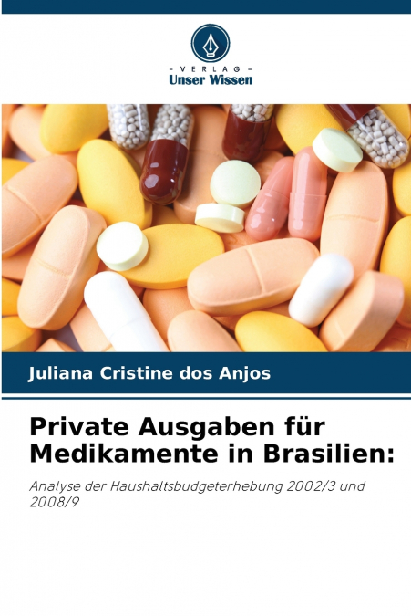 Private Ausgaben für Medikamente in Brasilien