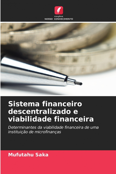 Sistema financeiro descentralizado e viabilidade financeira