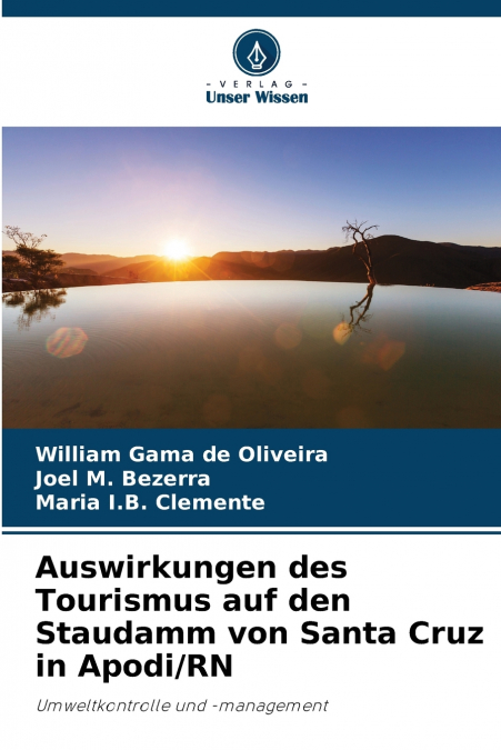 Auswirkungen des Tourismus auf den Staudamm von Santa Cruz in Apodi/RN