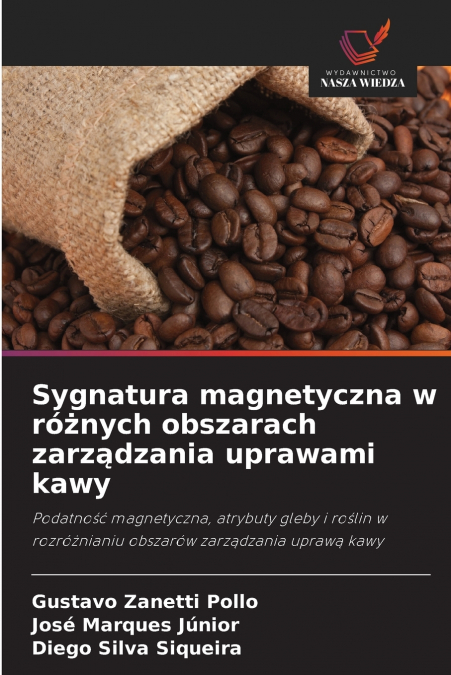 Sygnatura magnetyczna w różnych obszarach zarządzania uprawami kawy