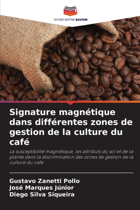 Signature magnétique dans différentes zones de gestion de la culture du café
