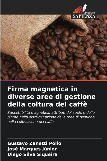 Firma magnetica in diverse aree di gestione della coltura del caffè