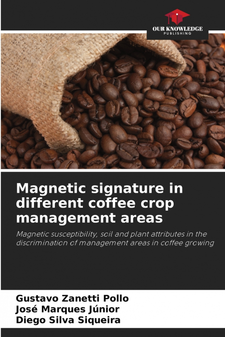 Magnetic signature in different coffee crop management areas