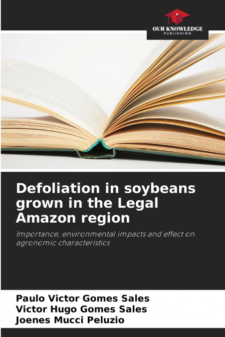 Defoliation in soybeans grown in the Legal Amazon region