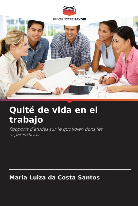 Quité de vida en el trabajo