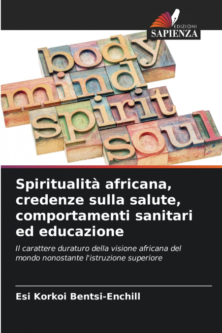Spiritualità africana, credenze sulla salute, comportamenti sanitari ed educazione