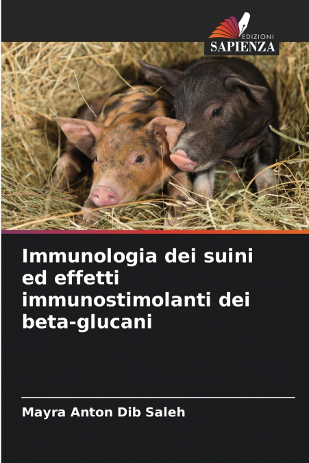Immunologia dei suini ed effetti immunostimolanti dei beta-glucani