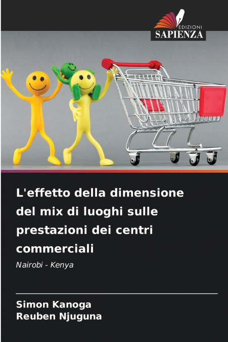 L’effetto della dimensione del mix di luoghi sulle prestazioni dei centri commerciali