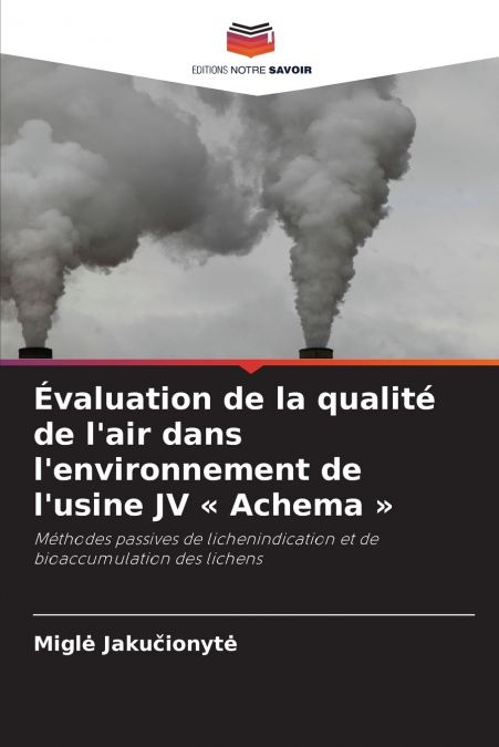 Évaluation de la qualité de l’air dans l’environnement de l’usine JV  Achema