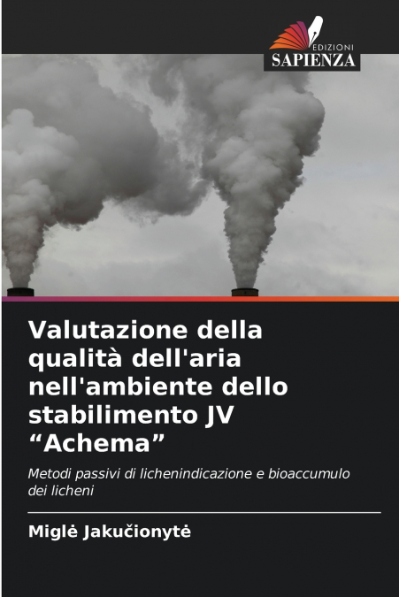 Valutazione della qualità dell’aria nell’ambiente dello stabilimento JV 'Achema'