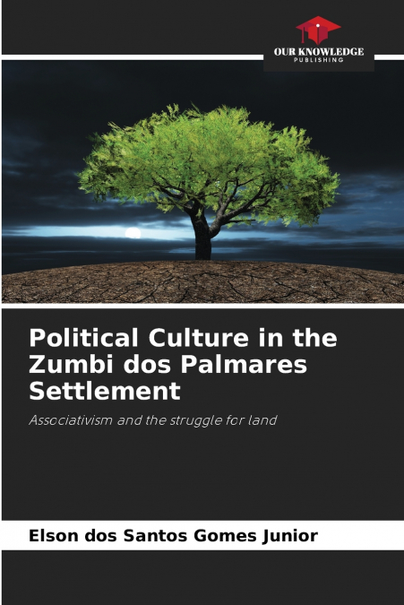 Political Culture in the Zumbi dos Palmares Settlement