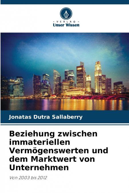 Beziehung zwischen immateriellen Vermögenswerten und dem Marktwert von Unternehmen