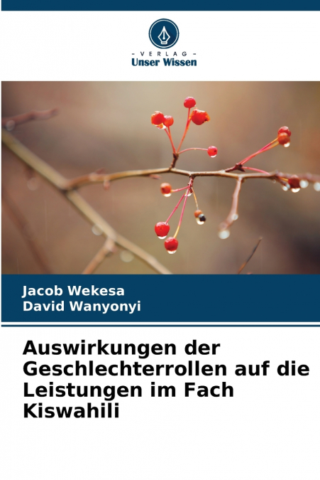 Auswirkungen der Geschlechterrollen auf die Leistungen im Fach Kiswahili