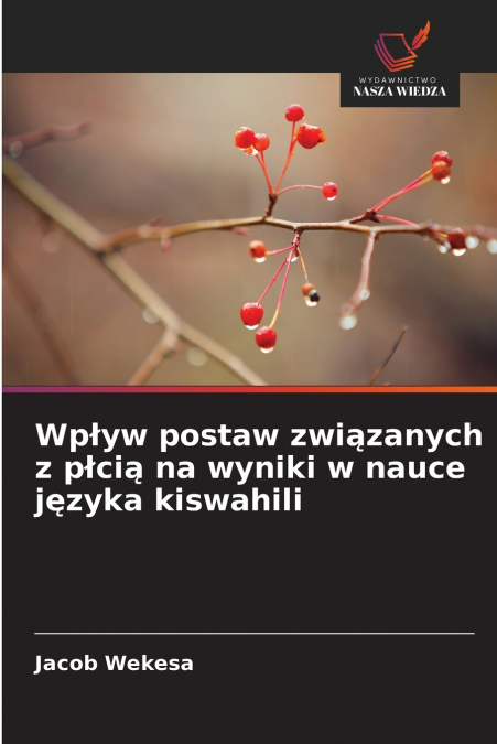 Wpływ postaw związanych z płcią na wyniki w nauce języka kiswahili