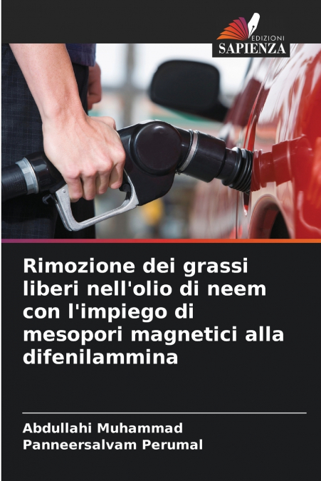 Rimozione dei grassi liberi nell’olio di neem con l’impiego di mesopori magnetici alla difenilammina